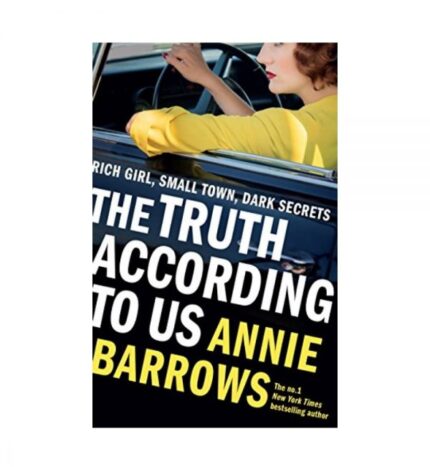The Truth According to Us by Annie Barrows